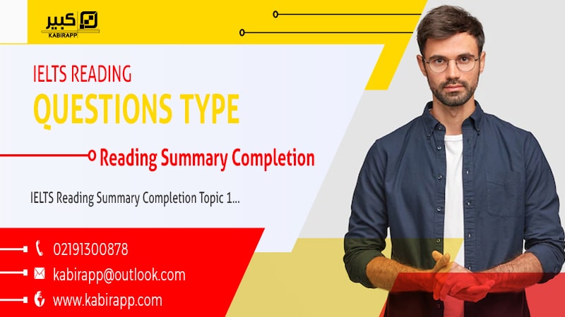 IELTS Reading Summary Completion Topic 1
